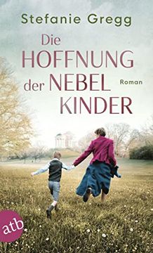 portada Die Hoffnung der Nebelkinder: Roman (Die Schatten des Krieges, Band 3) (en Alemán)