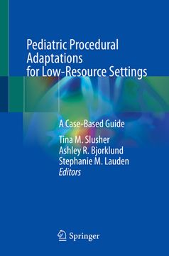 portada Pediatric Procedural Adaptations for Low-Resource Settings: A Case-Based Guide (en Inglés)