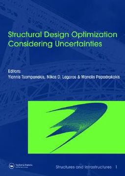 portada structural design optimization considering uncertainties: structures & infrastructures book, vol. 1, series, series editor: dan m. frangopol (en Inglés)