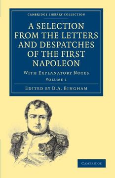 portada A Selection From the Letters and Despatches of the First Napoleon 3 Volume Set: A Selection From the Letters and Despatches of the First Napoleon -. Library Collection - European History) (en Inglés)