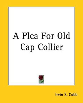 portada a plea for old cap collier (in English)