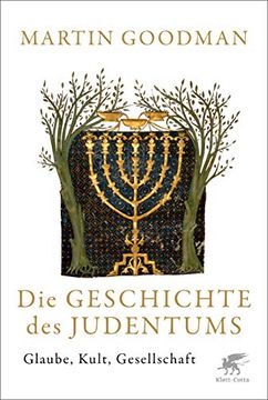 portada Die Geschichte des Judentums: Glaube, Kult, Gesellschaft (en Alemán)