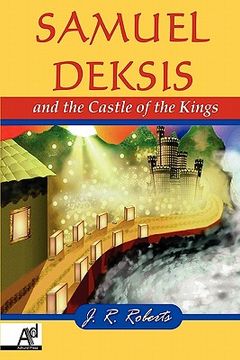 portada samuel deksis and the castle of the kings (en Inglés)