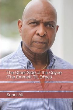 portada The Other Side of the Coyne (The Emmett Till Effect) (in English)