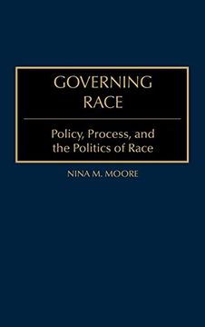 portada Governing Race: Policy, Process, and the Politics of Race (en Inglés)
