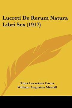 portada lucreti de rerum natura libri sex (1917) (in English)
