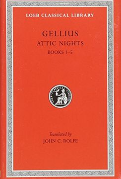 portada Aulus Gellius: Attic Nights, Volume i, Books 1-5 (Loeb Classical Library no. 195) 