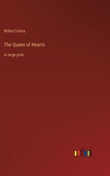 portada The Queen of Hearts: in large print (en Inglés)