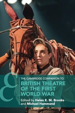 portada The Cambridge Companion to British Theatre of the First World war (Cambridge Companions to Theatre and Performance) (en Inglés)