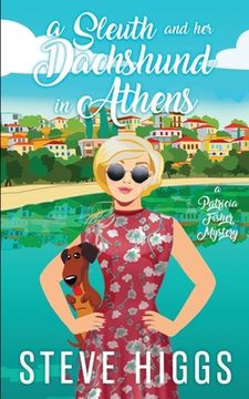 portada A Sleuth and her Dachshund in Athens (en Inglés)