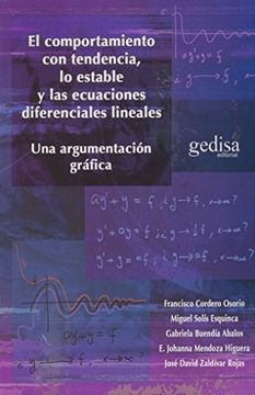portada El Comportamiento con Tendencia, lo Estable y las Ecuaciones Diferenciales Lineales (in Spanish)