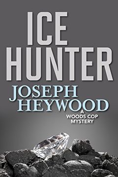 portada Ice Hunter: A Woods cop Mystery (Woods cop Mysteries) (in English)