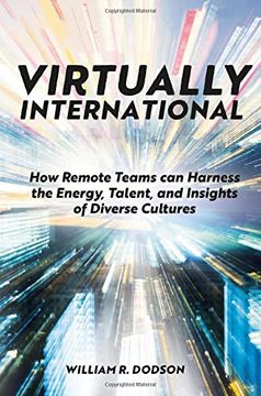 portada Virtually International: How Remote Teams can Harness the Energy, Talent, and Insights of Diverse Cultures (en Inglés)