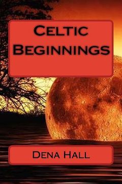 portada Celtic Beginnings (en Inglés)