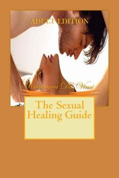 portada The Sexual Healing Guide: Adult Edition (en Inglés)