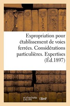 portada Expropriation Pour Etablissement de Voies Ferrees. Considerations Particulieres. Expertises (Sciences Sociales)