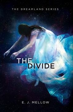 portada The Divide: The Dreamland Series Book II (en Inglés)