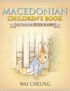portada Macedonian Children's Book: The Tale of Peter Rabbit (en Inglés)