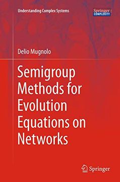 portada Semigroup Methods for Evolution Equations on Networks (en Inglés)