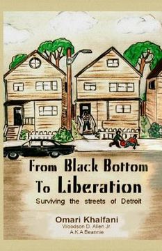 portada From Black Bottom To Liberation: Surviving The Streets of Detroit (en Inglés)