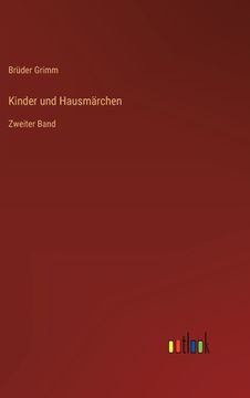 portada Kinder und Hausmärchen: Zweiter Band (en Alemán)