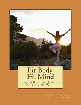 portada Fit Body, fit Mind: The Abcs of Living Long and Well (in English)