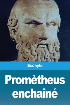 portada Promètheus enchaîné (en Francés)