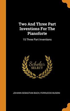 portada Two and Three Part Inventions for the Pianoforte: 15 Three Part Inventions 