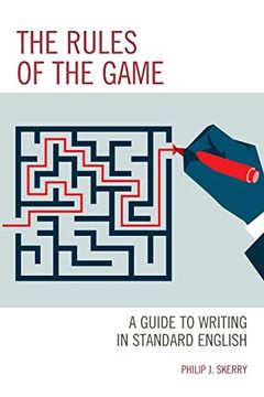 portada The Rules of the Game: A Guide to Writing in Standard English (en Inglés)