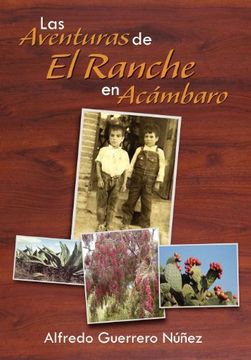 portada Las Aventuras de el Ranche en ac Mbaro: As era ac Mbaro en los a os 50s