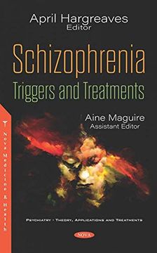 portada Schizophrenia: Triggers and Treatments (in English)