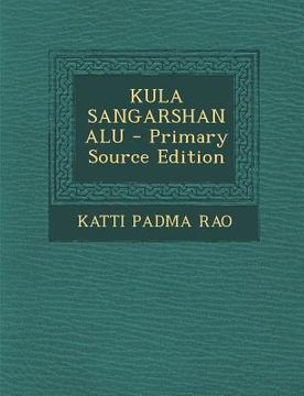 portada Kula Sangarshanalu - Primary Source Edition (en Telugu)