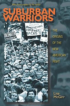 portada Suburban Warriors: The Origins of the New American Right (Politics and Society in Modern America) (en Inglés)