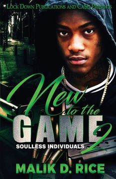 portada New to the Game 2: Soulless Individuals 