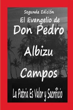 portada El Evangelio de Don Pedro Albizu Cam[pos