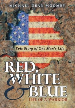 portada Red, White & Blue: Life of a Warrior (en Inglés)
