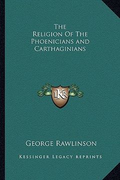 portada the religion of the phoenicians and carthaginians (en Inglés)