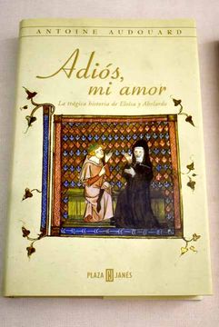 portada Adios mi Amor: La Historia de Abelardo y Eloisa