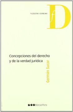 portada Concepciones del Derecho y de la Verdad Jurídica (in Spanish)