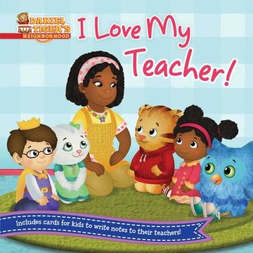 portada I Love my Teacher! (Daniel Tiger'S Neighborhood) (in English)