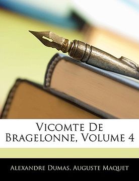 portada vicomte de bragelonne, volume 4