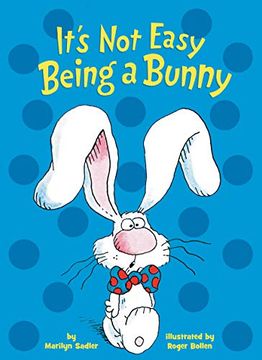 portada It's not Easy Being a Bunny (in English)