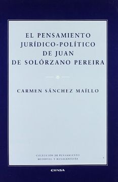 portada El Pensamiento Juridico-Politico de Juan Solorzano Pereira
