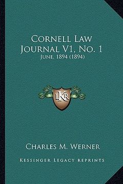 portada cornell law journal v1, no. 1: june, 1894 (1894) (in English)