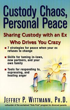portada Custody Chaos, Personal Peace: Sharing Custody With an ex who Drives you Crazy (in English)