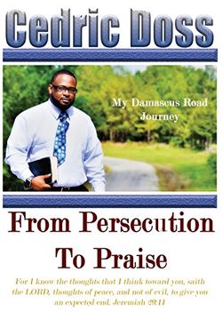 portada From Persecution to Praise: My Damascus Road Journey (en Inglés)