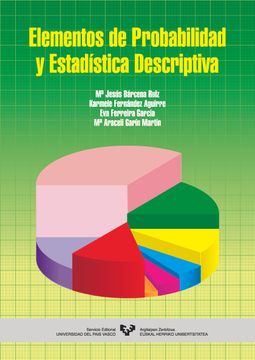 Libro Elementos de Probabilidad y Estadística Descriptiva, Varios Autores,  ISBN 9788483735459. Comprar en Buscalibre