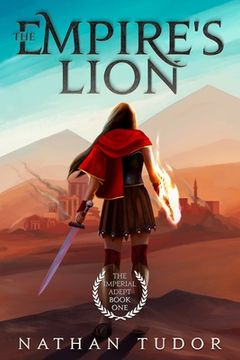 portada The Empire's Lion: The Imperial Adept Book One (en Inglés)