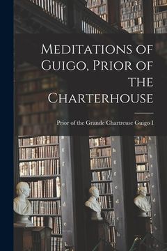 portada Meditations of Guigo, Prior of the Charterhouse (en Inglés)