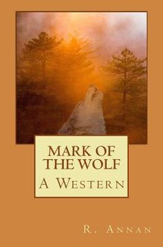 portada Mark of the Wolf: A Western (en Inglés)